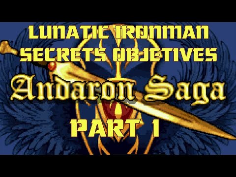 Fire Emblem: Andaron Saga, Lunatic/Ironman With Secret Objetives PART 1