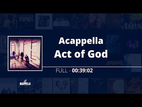 Acappella  Act of God - Acappella Play