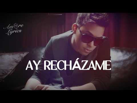 Prince Royce - Rechazame (LETRA)