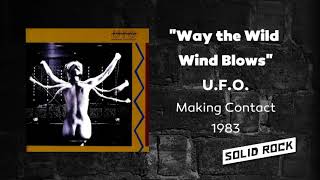U.F.O. - Way the Wild Wind Blows
