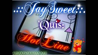 Jay Sweet ♚ & Quis - Hot Line (TrackSlammers Pro)