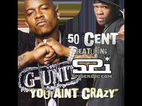 50 Cent feat Spider Loc "You Ain't Crazy"-NEW
