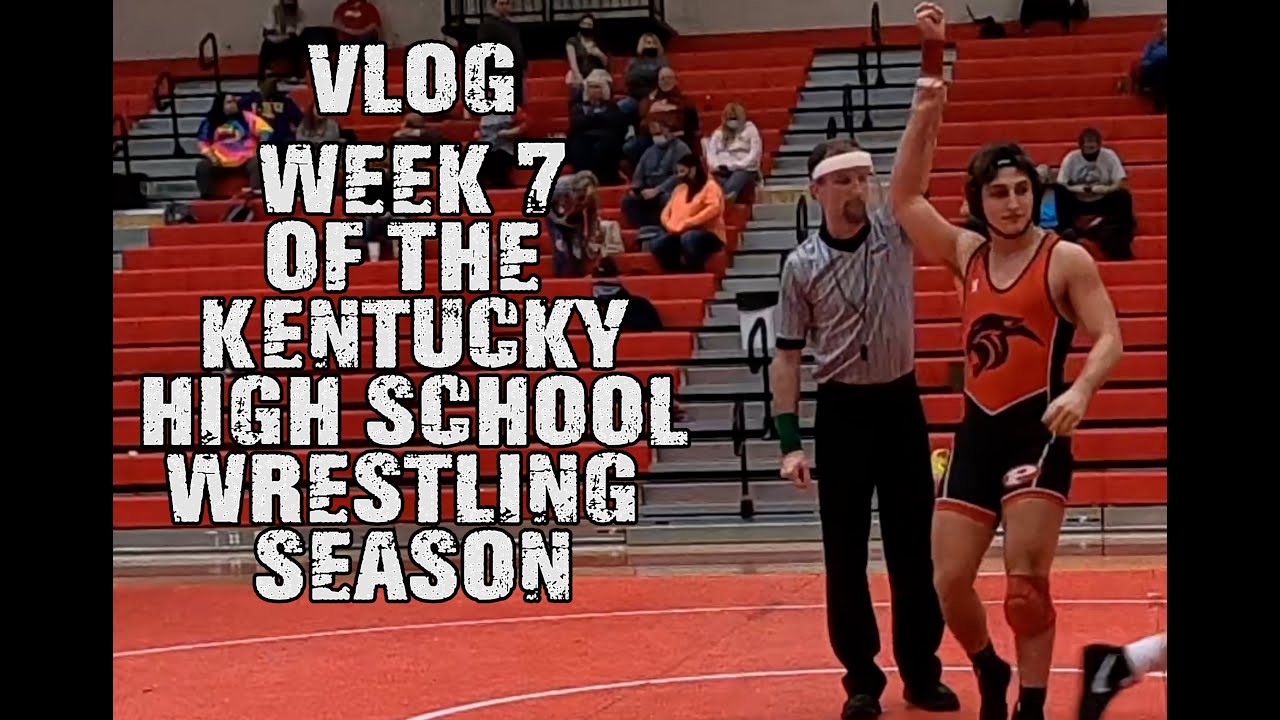 VLOG - Week 7 of the Kentucky High School Wrestling Season