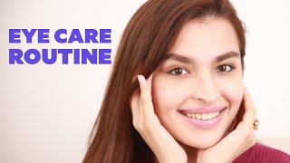 Eye Care Routine Every Girl Should Follow | How To Get Rid Of Dark Circles, Wrinkles | Be Beautiful