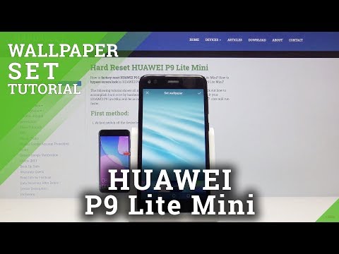 How to Change Wallpaper in HUAWEI P9 Lite Mini - Refresh Display