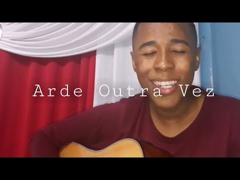 Arde Outra Vez | Thalles Roberto | Isac Gomes (Cover)