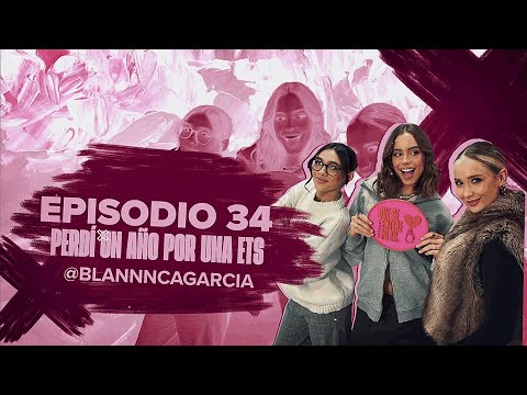 QSEMEx 2×21: «PERDÍ UN AÑO POR UNA ETS» con BLANCA GARCÍA