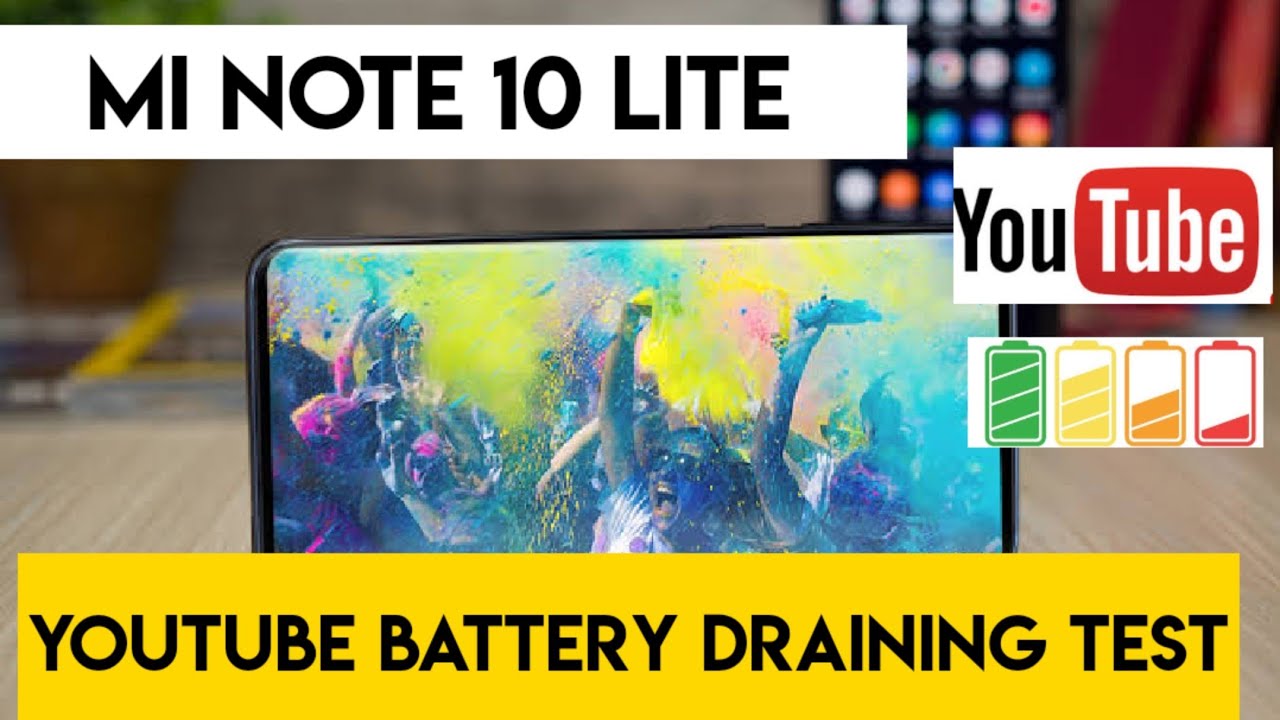 Mi note 10 lite youtube drain battery test