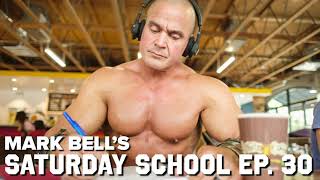 Mark Bell's Saturday School EP. 30 - How To Bet On Yourself - Follow Your Passion
