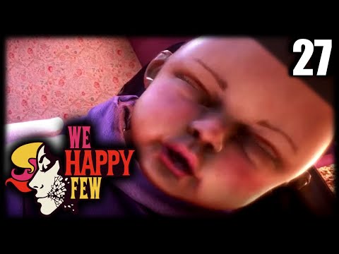 WE HAPPY FEW || (Part 27) DEUTSCH - Lets Play