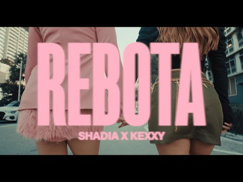 Rebota - Shadia Maraby & Kexxy (Official Video)