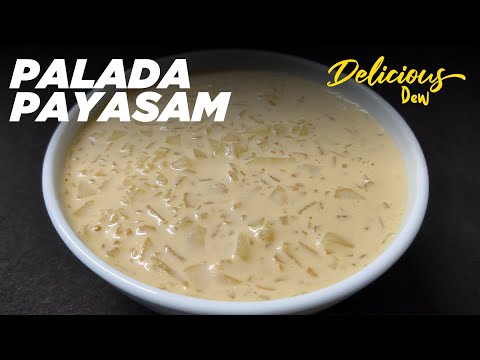 Palada Payasam Recipe | Ada Pradhaman | Onam Sadhya Special | DELICIOUS DEW