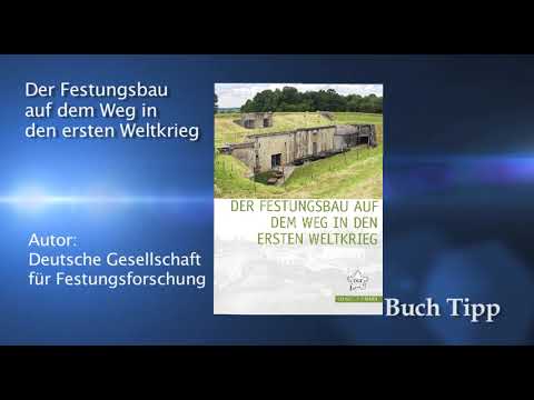 TV.Berlin BuchTipp | Der Festungsbau auf dem Weg in den ersten Weltkrieg