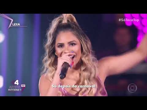 LEXA CANTA "SÓ DEPOIS DO CARNAVAL" | SÓ TOCA TOP
