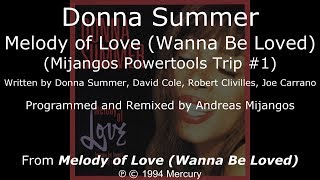 Donna Summer - Melody of Love (Mijangos Powertools Trip #1) LYRICS - SHM &quot;Melody of Love&quot; 1994