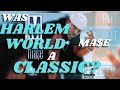 Is Mase HARLEM WORLD A Classic Album PUT IT N PERSPECtV