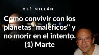 Como vivir con los maléficos y no morir en el intento: Marte.