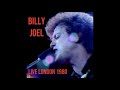 Billy Joel - I Don’t Want To Be Alone  Live in London (March 30th 1980)