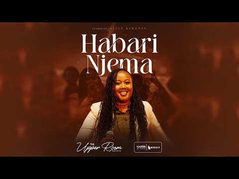 Habari Njema Ft Alice Kimanzi