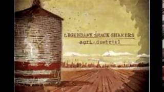 Legendary Shack Shakers - Greasy Creek