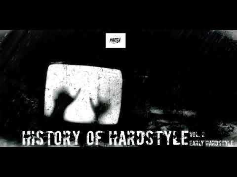 History Of Hardstyle Vol.02 [EARLY HARDSTYLE SET 2022]