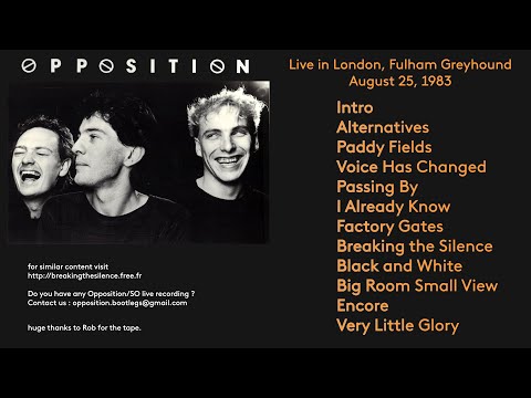 The Opposition, Live in London, Fulham Greyhound ; August 25, 1983