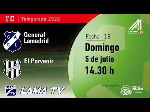 #PRIMERA C | GRAL. LAMADRID - EL PORVENIR | FECHA 18