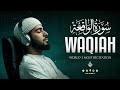 Surah Al Waqiah سورة الواقعة A Peaceful Recitation To Calm Your Soul Al Taqwa TV