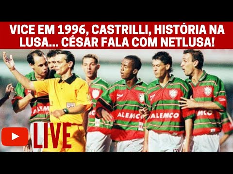 LIVE COM O EX-ZAGUEIRO CÉSAR, QUE FALA DO VICE DE 1996, CASTRILLI...