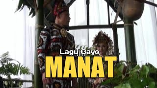 Download lagu Lagu Gayo populer MANAT || mp3
