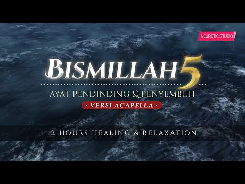 (Vocals Only) BISMILLAH 5 - Penawar Penyakit & Kejahatan (100x)