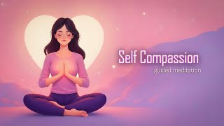 You Deserve Love and Self-Compassion (guided meditation)