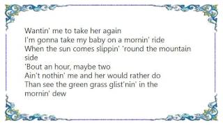 Lee Greenwood - Mornin&#39; Ride Lyrics