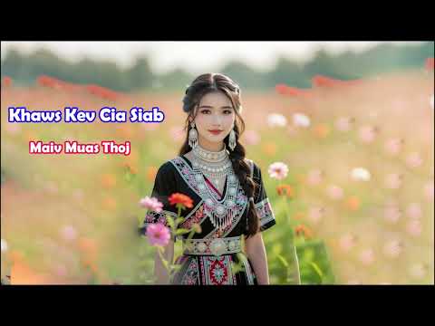 Keep Hope By Maiv Muas Thoj ( lyrics )