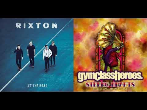 Me And My Stereo Heart - Gym Class Heroes & Adam Levine vs. Rixton (Mashup)