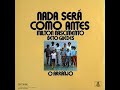 NADA SERÁ COMO ANTES │ Milton Nascimento & Ronaldo Bastos │ Flávio Mendes - O Arranjo