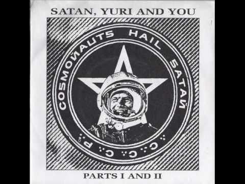 Cosmonauts Hail Satan - Satan, Yuri and You Part I [Shock Records]