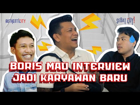 SEBAT CUY - BORIS JAUH-JAUH DARI NGADEMUS CARI KERJA DI IBUKOTA