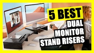 5 Best Dual Monitor Stand Riser [2023]