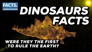 What You Didn't Know About DINOSAURS