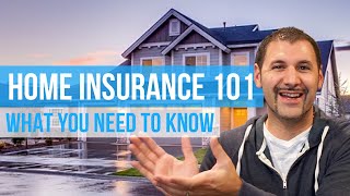 Insurance 101 - Homeowners Insurance Coverage | The Ultimate