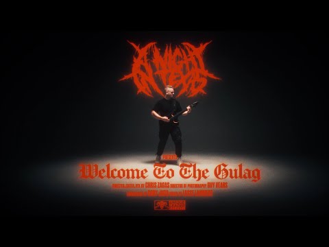 A Night in Texas - Welcome To The Gulag (Official Video)