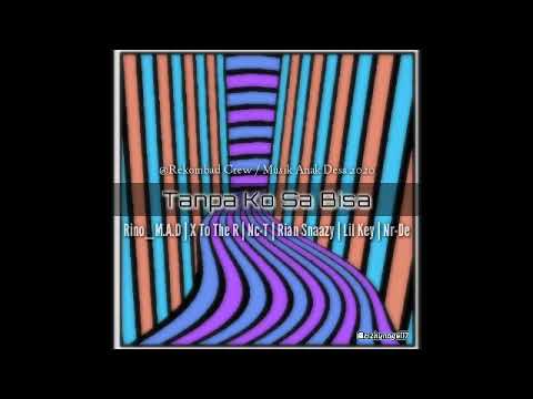 TANPA KO SA BISA_-_Rekombad Crew