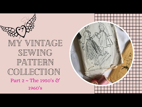 My Vintage Pattern Collection ~ Part 2 ~ The 1950's and 1960's