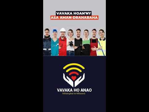 VAVAKA HOAN'NY ASA AMAN-DRAHARAHA 👩‍🔧👩‍🚒