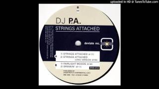 P.A. Presents - No Strings Attached (Zero One Long Edit)