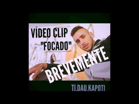 (14) Ti.Dau.Kapoti  - Focado  Prod. Kra Z Mic