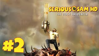 Serious Sam HD: The First Encounte - Level #2 - Sand Canyon