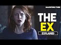 One SOCIAL MEDIA Post Can Ruin Your LIFE The Ex Movie Explained Haunting Tube