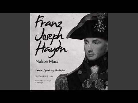 Missa in Angustiis "Nelson Mass", Hob. XXII.11 in D Minor: Benedictus